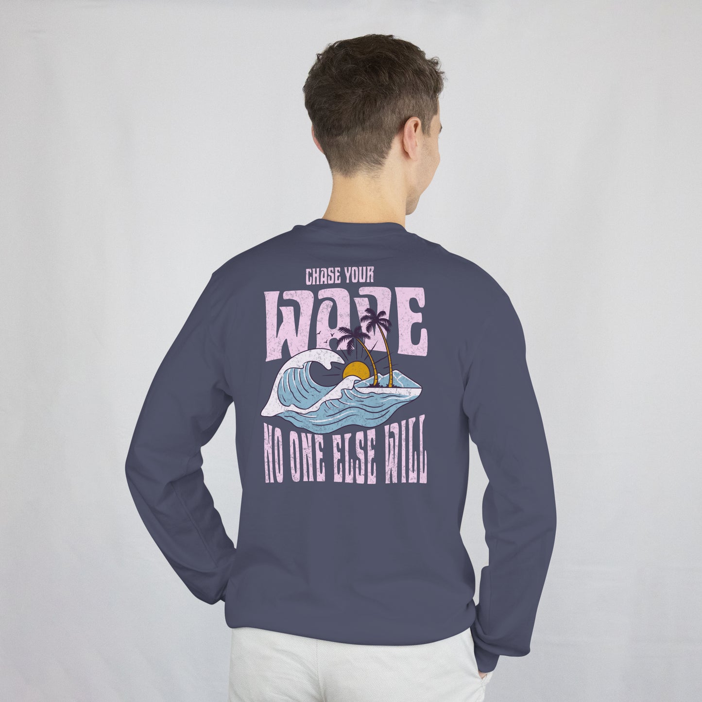 Chase YOUR Wave Long Sleeve